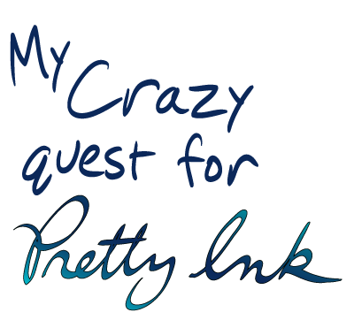 My crazy quest for pretty ink