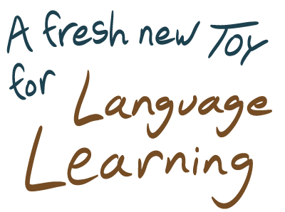 Language-02 A fresh new toy for language learning