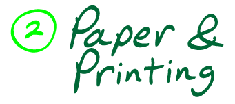 2) Paper & printing